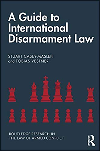 A Guide to International Disarmament Law - Orginal Pdf